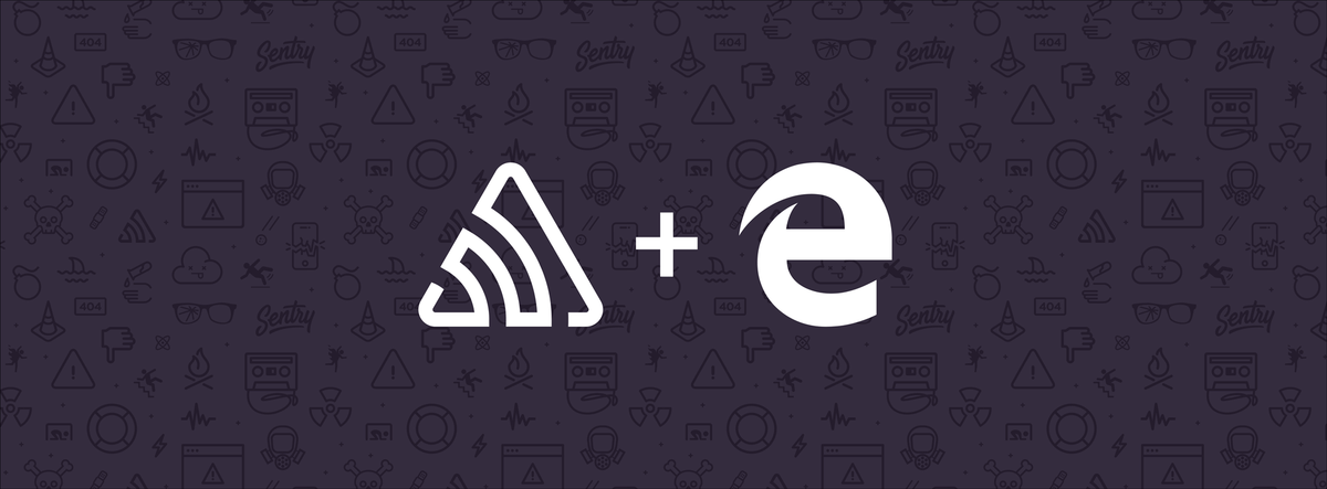Sentry Now Translates Errors from Edge and IE